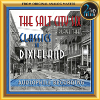 The Salt City Six - Plays the classics in Dixieland