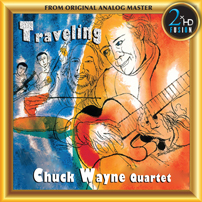 Chuck Wayne Quartet - Travelling