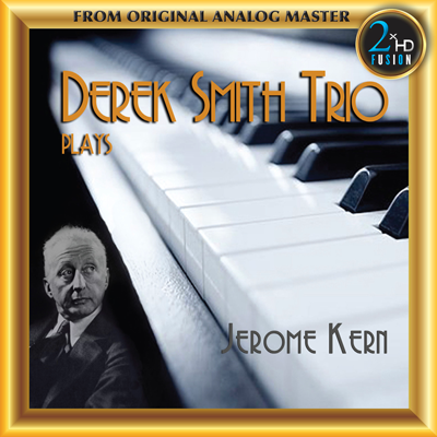 Derek Smith Trio Plays Jerom Kern