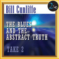Bill Cunliffe The Blues and the Abstract Truth